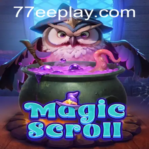 Discovering the Magic of MagicScroll: A New Adventure Awaiting with 77EE